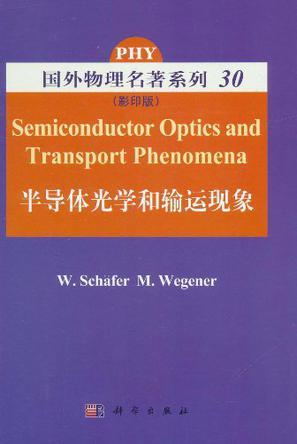 Semiconductor optics and transport phenomena