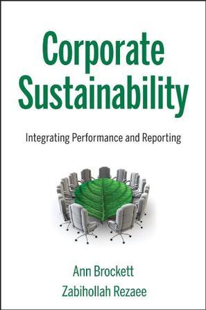 Corporate sustainability integrating performance and reporting