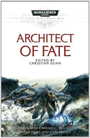 Architect of fate a Warhammer 40,000 anthology