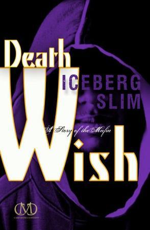 Death wish a story of the Mafia