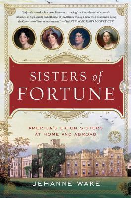 Sisters of fortune America's Caton sisters at home and abroad