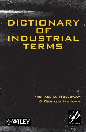 Dictionary of industrial terms