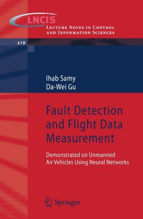 Fault detection and flight data measurement demonstrated on unmanned air vehicles using neural networks