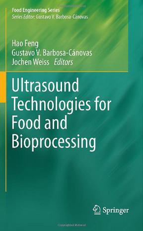 Ultrasound technologies for food and bioprocessing