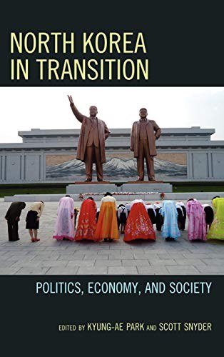 North Korea in transition politics, economy, and society