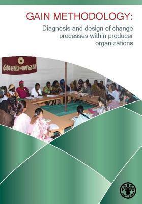 GAIN methodology diagnosis and design of change processes within producer organizations