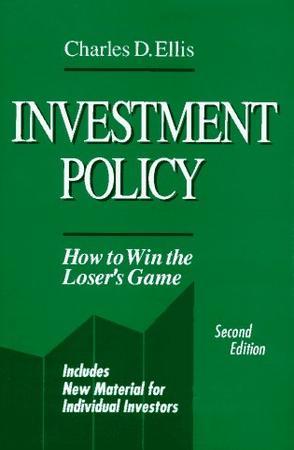 Investment policy how to win the loser's game