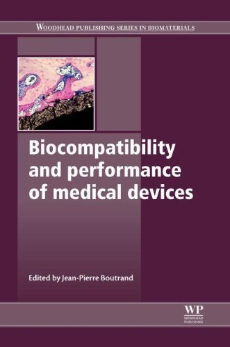 Biocompatibility and performance of medical devices /
