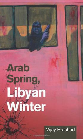 Arab spring, Libyan winter