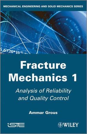 Fracture mechanics. Vol. 2, Applied reliability