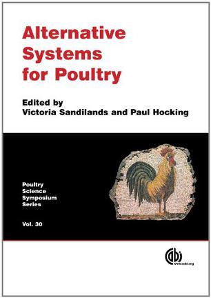 Alternative systems for poultry health, welfare and productivity