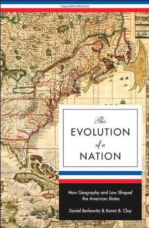 The evolution of a nation how geography and law shaped the American states