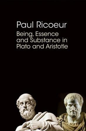 Being, essence and substance in Plato and Aristotle