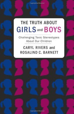 The truth about girls and boys challenging toxic stereotypes about our children