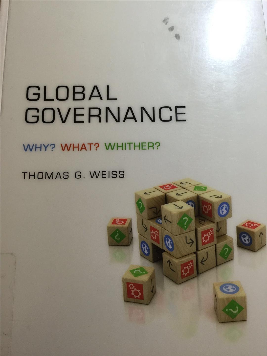 Global governance why? what? whither?