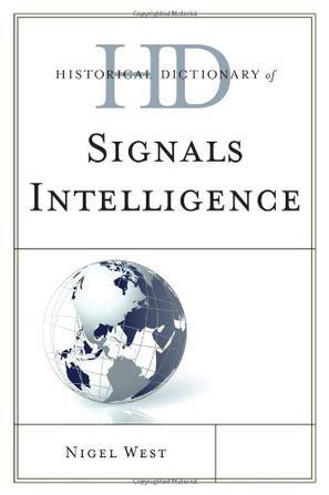 Historical dictionary of signals intelligence