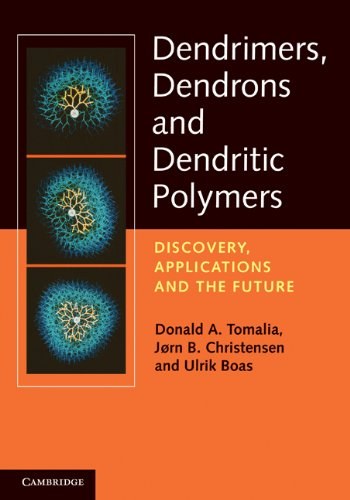 Dendrimers, dendrons, and dendritic polymers : discovery, applications, and the future /
