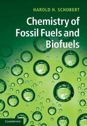 Chemistry of fossil fuels and biofuels