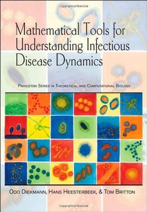 Mathematical tools for understanding infectious diseases dynamics
