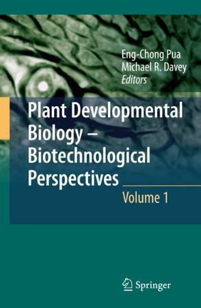 Plant developmental biology - biotechnological perspectives. Vol. 1