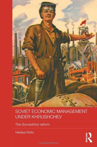 Soviet economic management under Khrushchev : the Sovnarkhoz reform /