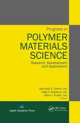 Progress in polymer materials science : research, development and applications /