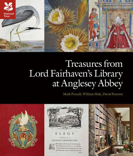 Treasures from Lord Fairhaven's library at Anglesey Abbey /