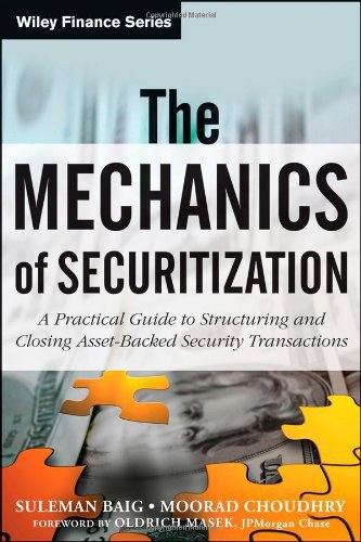 The mechanics of securitization : a practical guide to structuring and closing asset-backed security transactions /