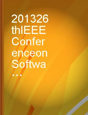 2013 26th IEEE Conference on Software Engineering Education and Training : (CSEE&T 2013) : San Francisco, California, USA, 19-21 May 2013.