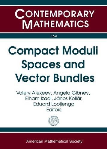 Compact moduli spaces and vector bundles : conference on compact moduli and vector bundles, October 21-24, 2010, University of Georgia, Athens, Georgia /