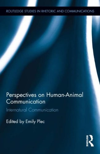 Perspectives on human-animal communication : internatural communication /