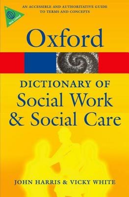 A dictionary of social work and social care /