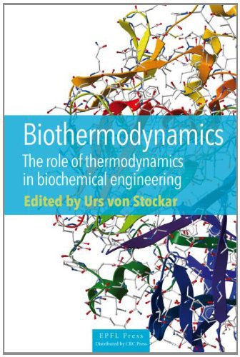 Biothermodynamics : the role of thermodynamics in biochemical engineering /