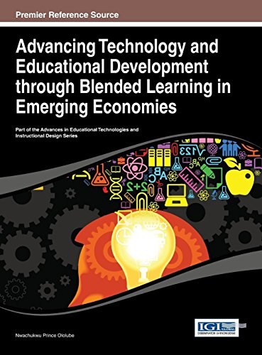 Advancing technology and educational development through blended learning in emerging economics /