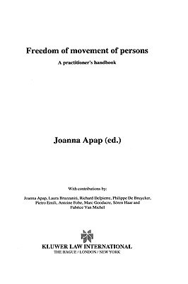 Freedom of movement of persons : a practitioner's handbook /