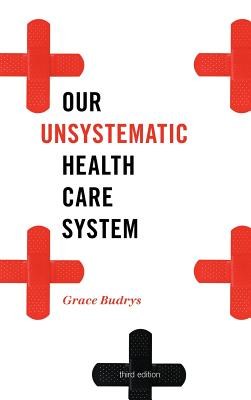 Our unsystematic health care system /