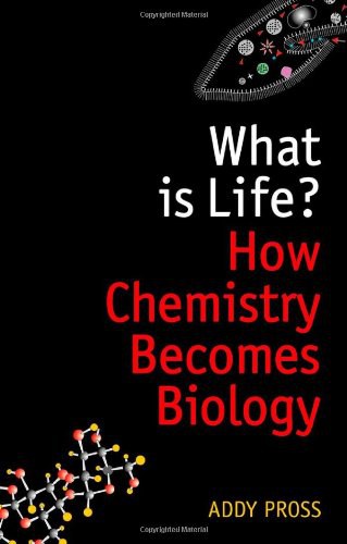 What is life? : how chemistry becomes biology /