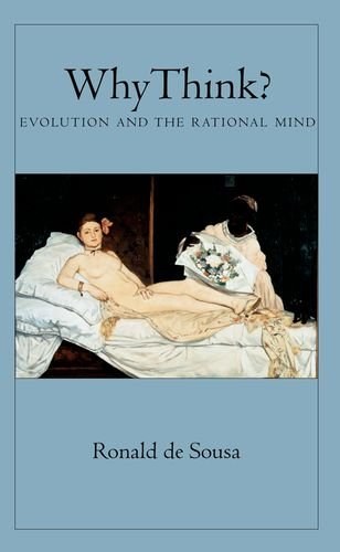 Why think? : evolution and the rational mind /