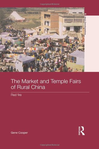 The market and temple fairs of rural China : red fire /