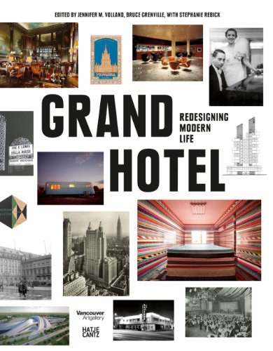 Grand hotel : redesigning modern life /