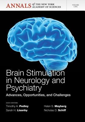 Brain stimulation in neurology and psychiatry : advances, opportunities, and challenges /