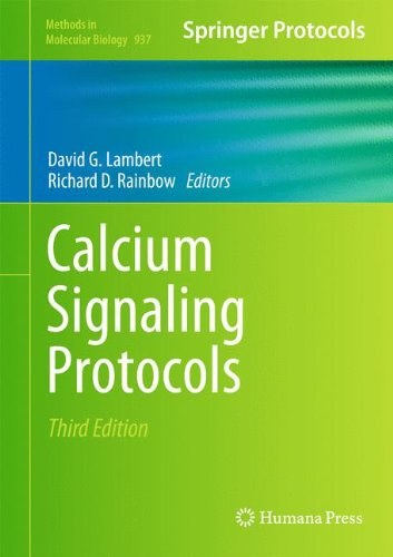 Calcium signaling protocols /