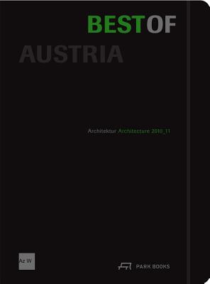 Best of Austria : Architektur = architecture 2010-11 /