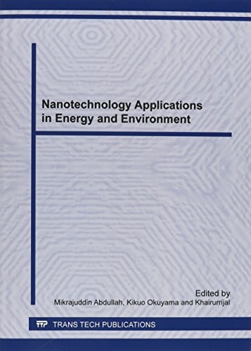 Nanotechnology applications in energy and environment : selected peer reviewed papers from the proceedings of Symposium on Nanotechnology Applications in Energy and Environment 2012 (NAEE2012) 20-21 September 2012, Bandung, Indonesia /