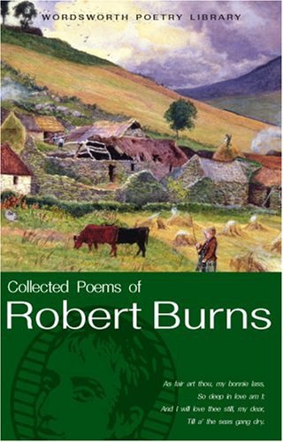 Collected poems of Robert Burns : with an introduction and bibliography by Tim Burke.