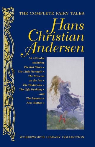 Hans Christian Anderson : the complete fairy tales.