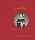 At the opera : tales of the great operas /