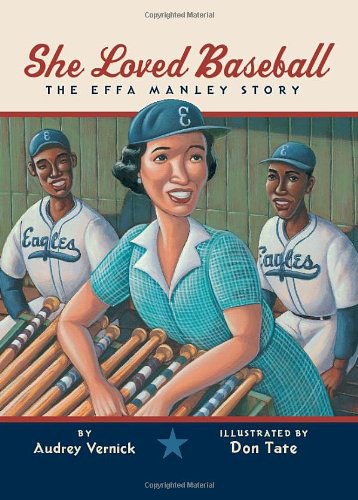 She loved baseball : the Effa Manley story /