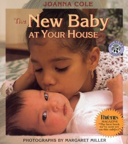 The new baby at your house /