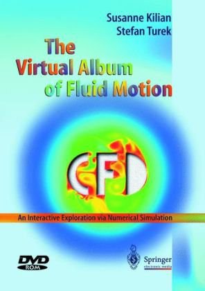 The virtual album of fluid motion an interactive exploration via numerical simulation /